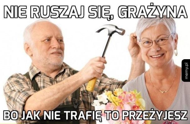 Nie ruszaj się