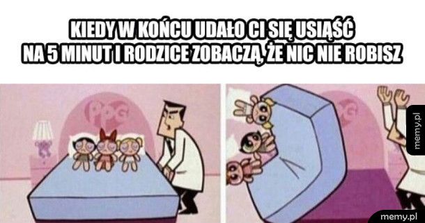 Kiedy w końcu udało ci się usiąść