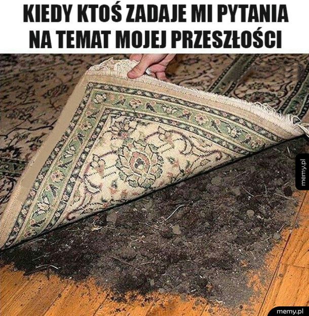 Moja przeszłość