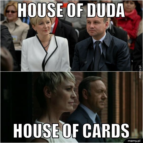 House of duda house of cards
