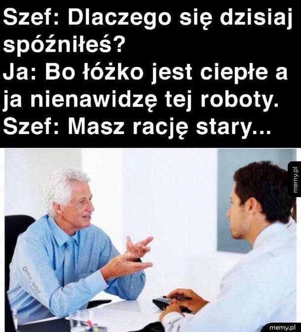 Dlaczego sie spóźniłeś