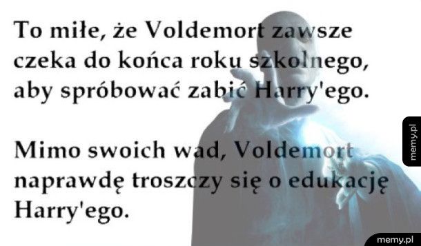 Dobry ziomek Voldemort