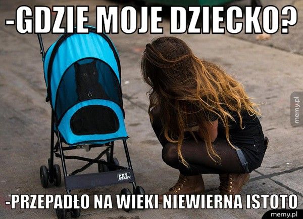 Gdzie moje dziecko?