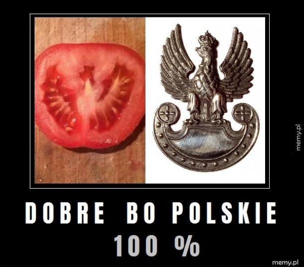 W Polsce mamy polskie pomidory...