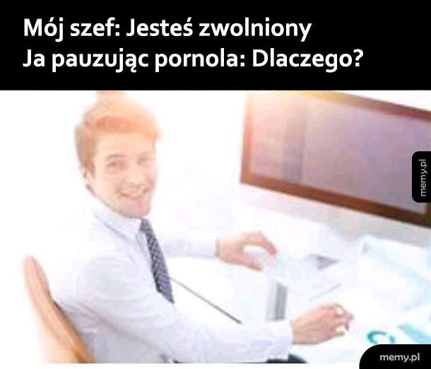 Ale dlaczego?