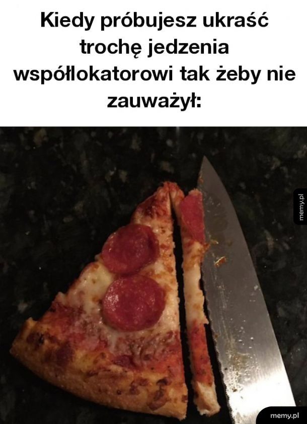 Na pewno nie zauważy