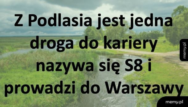 Jedyna droga dla młodych z Podlasia, to...