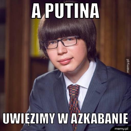 A Putina  Uwięzimy w Azkabanie