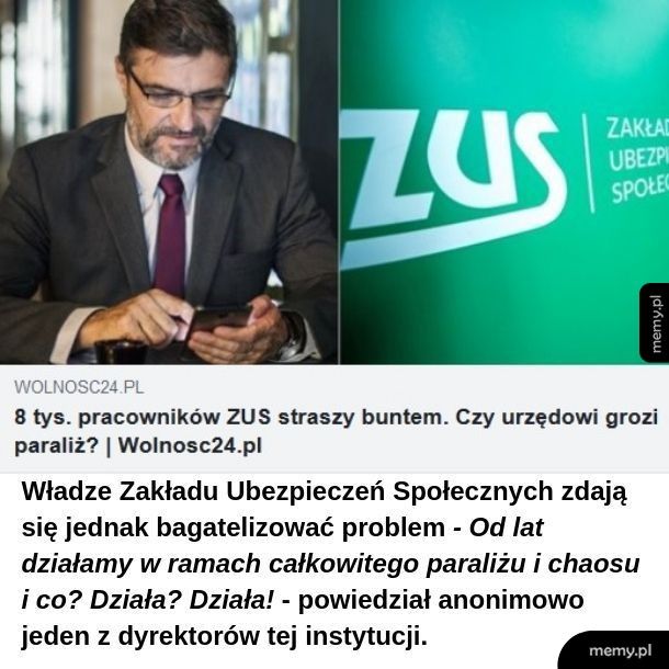 Wojnę nuklearną przetrwają tylko karaluchy i ZUS. Potem karaluchy zdechną.