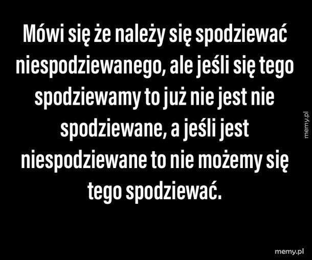 Nie mogę spać bo się spodziewam