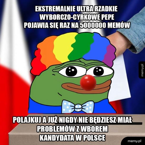 Ultra rzadkie cyrkowo-wyborcze pepe