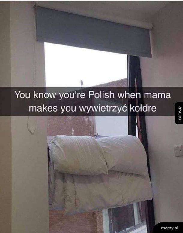 You know you're polish