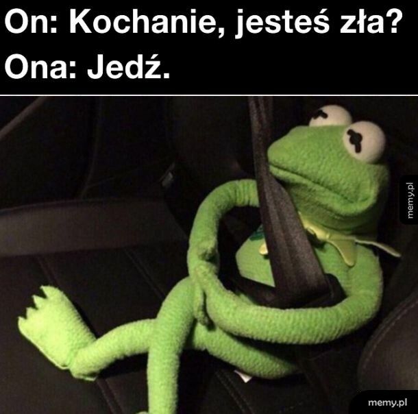 Jesteś zła?