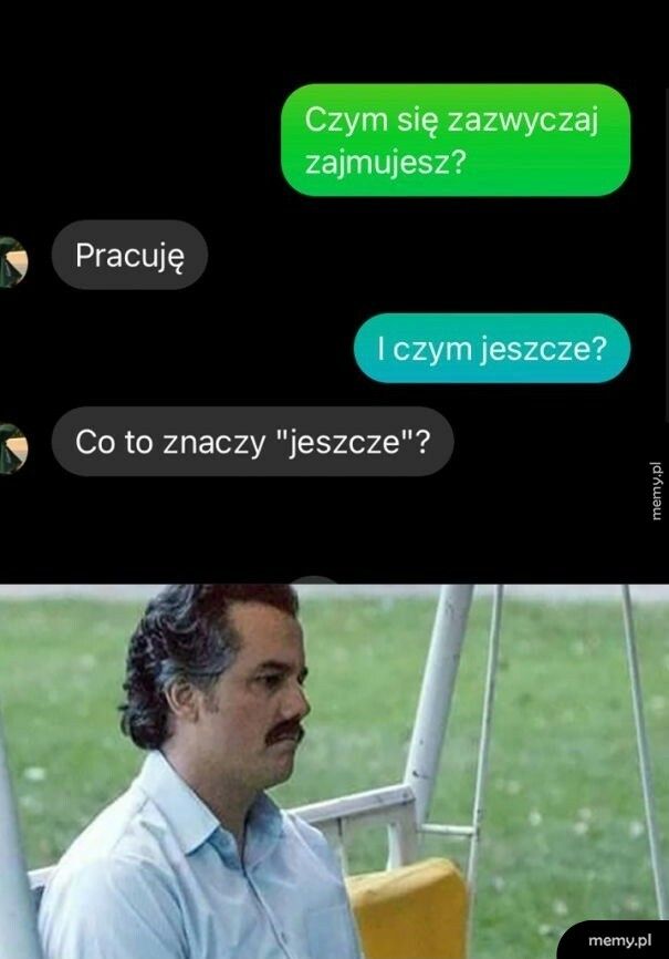 Czym się zajmujesz?