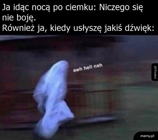 No dobra, może nie do końca tak jest