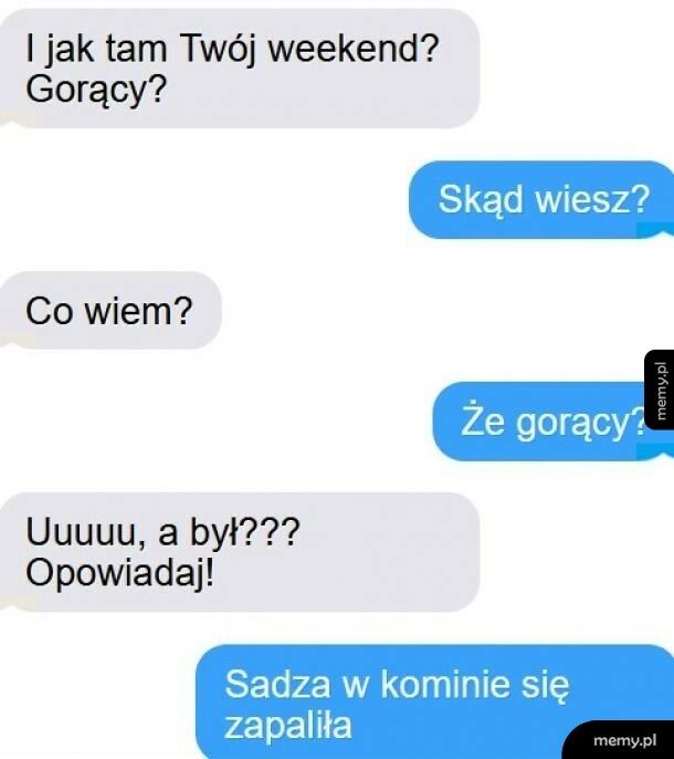 Gorący weekend