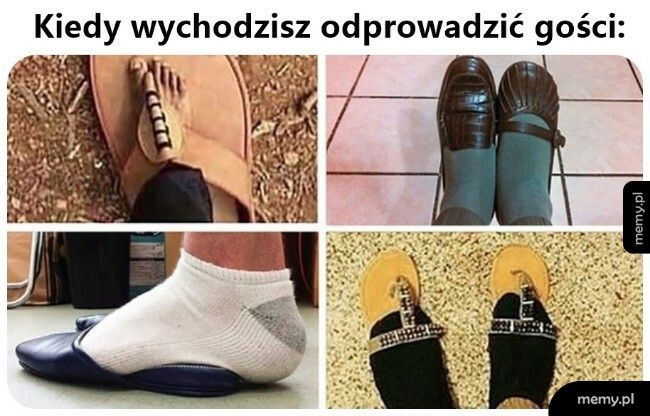 Kiedy wychodzisz odprowadzić gości