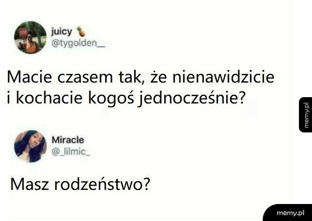 Dobrze znane uczucie