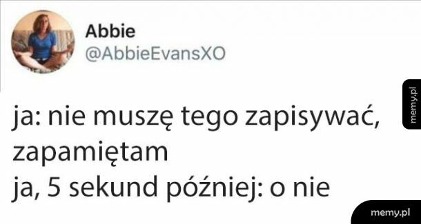 Za każdym razem i nigdy się nie nauczę