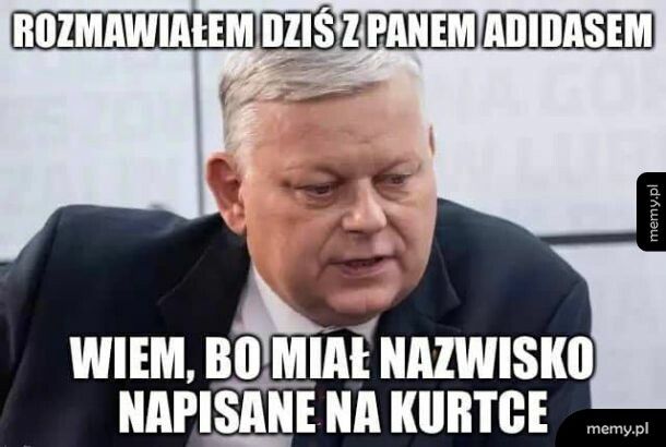 Tylko nie wiem, jak miał na imię