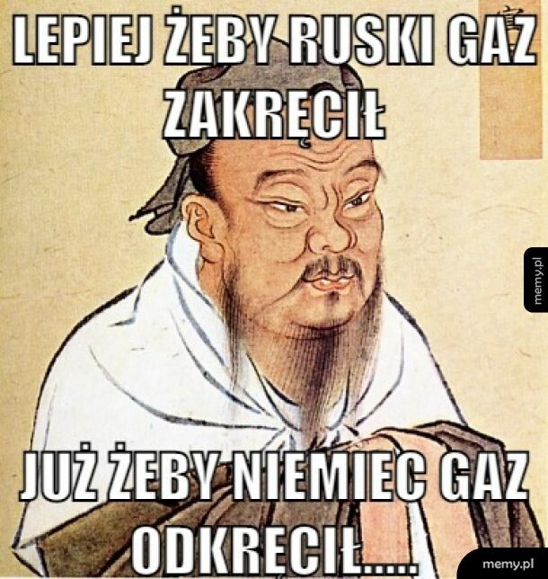 lepiej żeby ruski gaz zakręcił