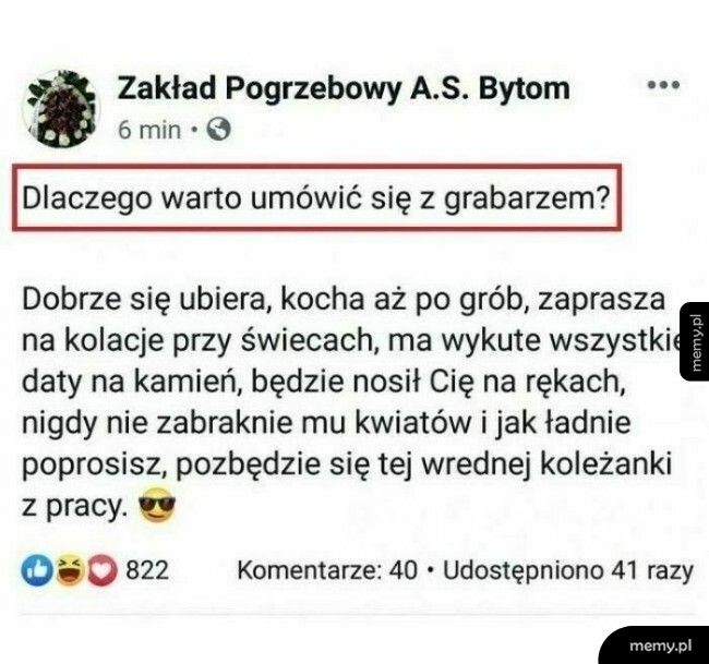 Dlaczego warto umówić się z grabarzem