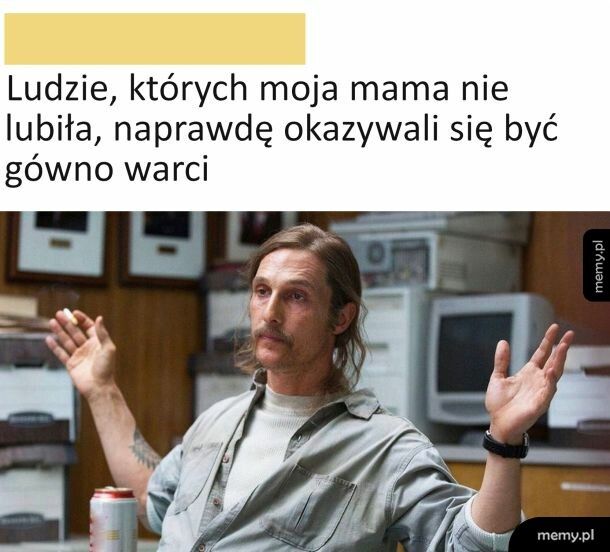 Jednak miała rację