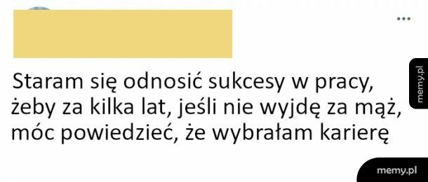 Wybrałam karierę