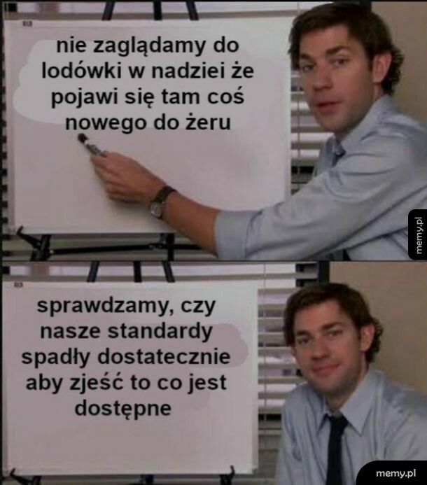 Właśnie po to zaglądam do lodówki