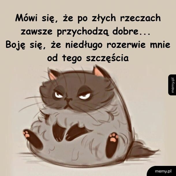 Where szczęście?