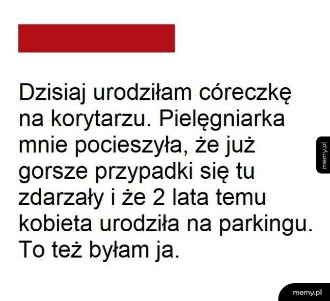 Zawsze mogło być gorzej