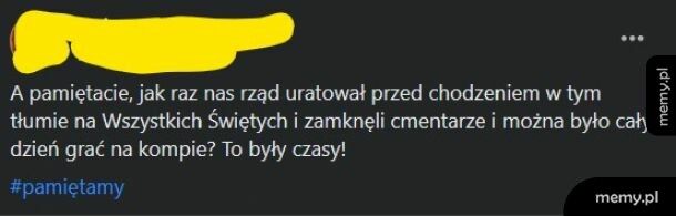 Kiedyś to byłó