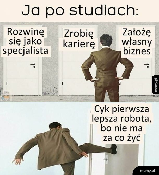 Trzeba za coś żyć