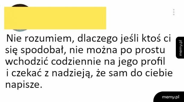 Po co wziąć sprawy w swoje ręce jak można czekać w nieskończoność