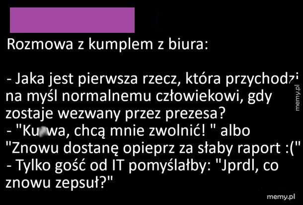 Co ludzie myślą, gdy wzywa ich prezes