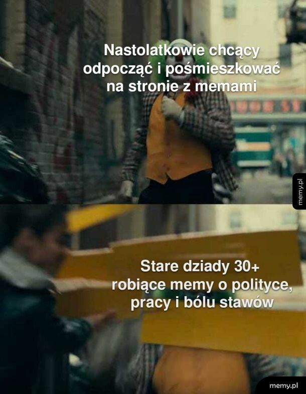 To nie jest martwy mem, to jest klasyka gatunku, dzieciaku