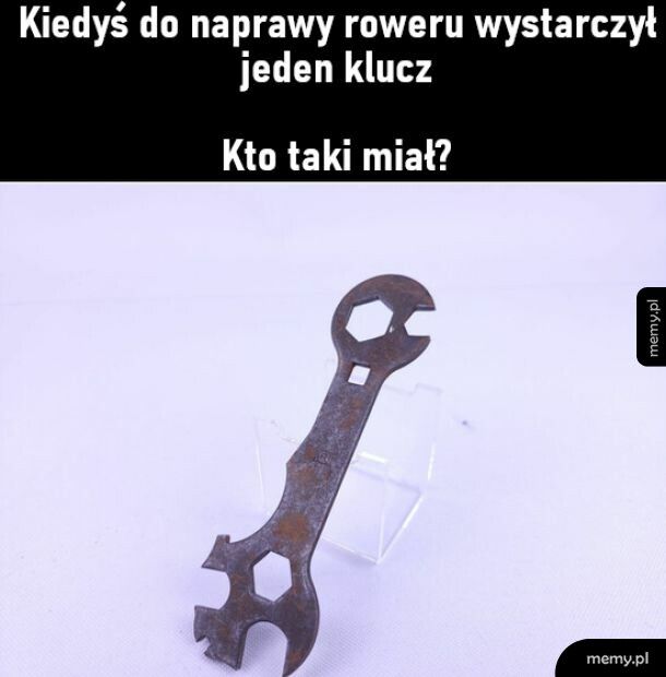 Mieliście taki?