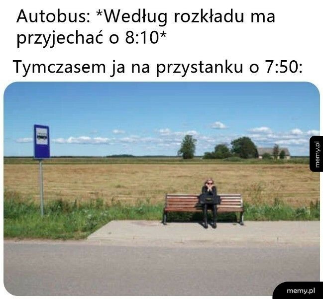 Lepiej być za wcześnie, niż za późno