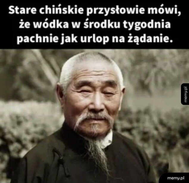 Stare chińskie przysłowie