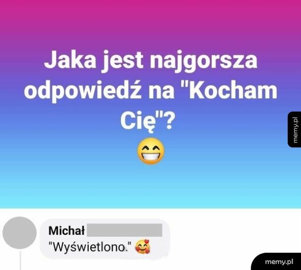 Najgorsza odpowiedź na "kocham cię"