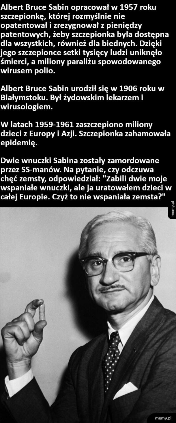 Albert Bruce Sabin uratował miliony istnien