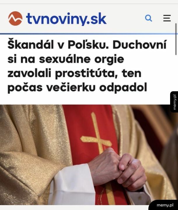 To śmieszne, bo jest po słowacku