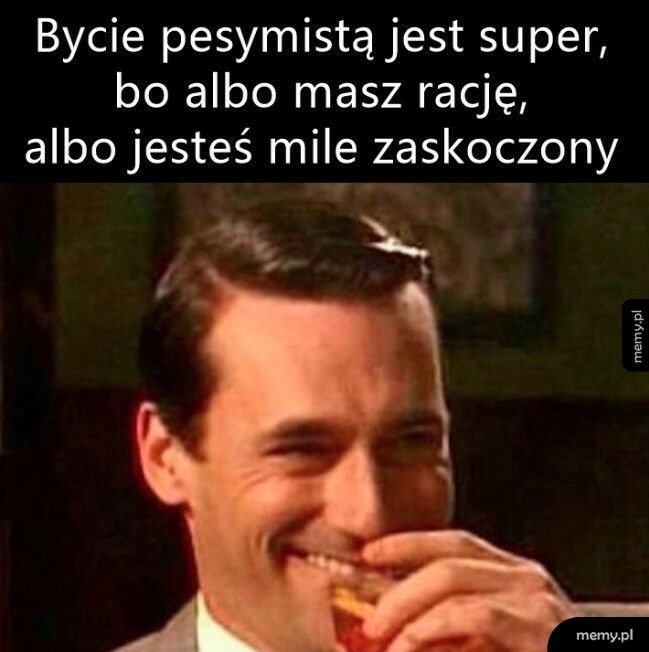 Bycie pesymistą