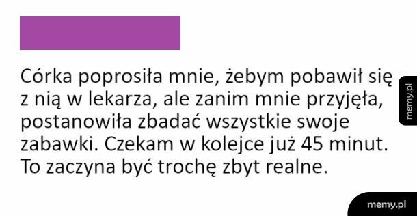 Zabawa w prawdziwe życie