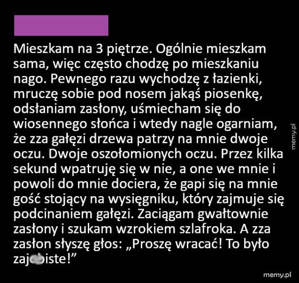 Co się napatrzył to jego