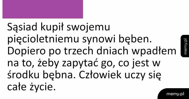 Człowiek uczy się całe życie