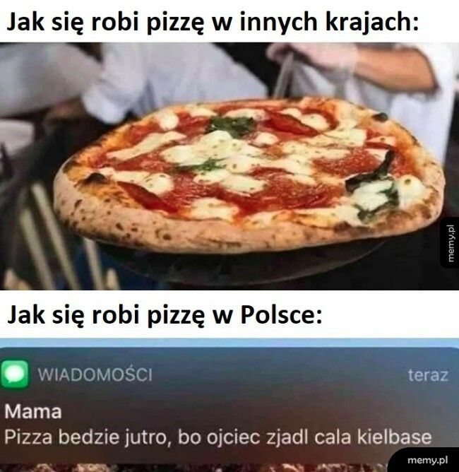 Nie ma kiełbasy, nie ma pizzy