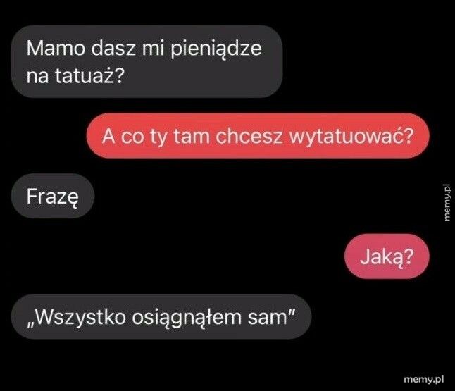 Wszystko z wyjątkiem pieniędzy na tatuaż