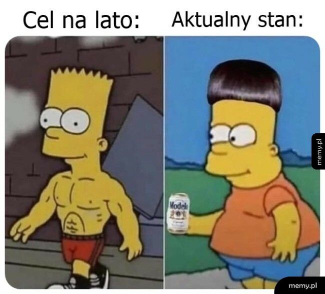 Coś nie idzie to robienie formy na lato