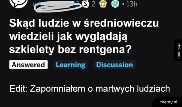 W średniowieczu szkielety leżały na każdym rogu